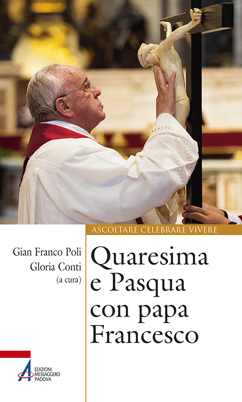 Quaresima e Pasqua con papa Francesco