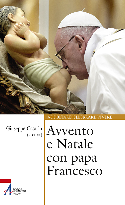 Avvento e Natale con papa Francesco