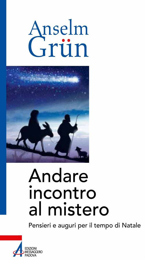 Andare incontro al mistero. Pensieri e auguri per il tempo di Natale