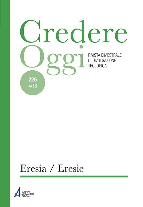 Credereoggi. Vol. 226: Eresia/Eresie