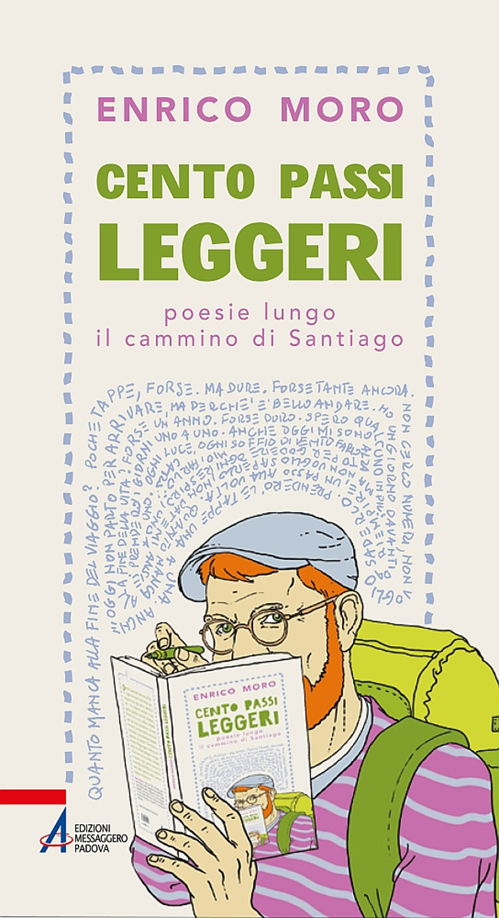 Cento passi leggeri. Poesie lungo il cammino di Santiago