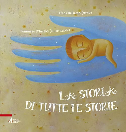 La storia di tutte le storie. Ediz. a colori