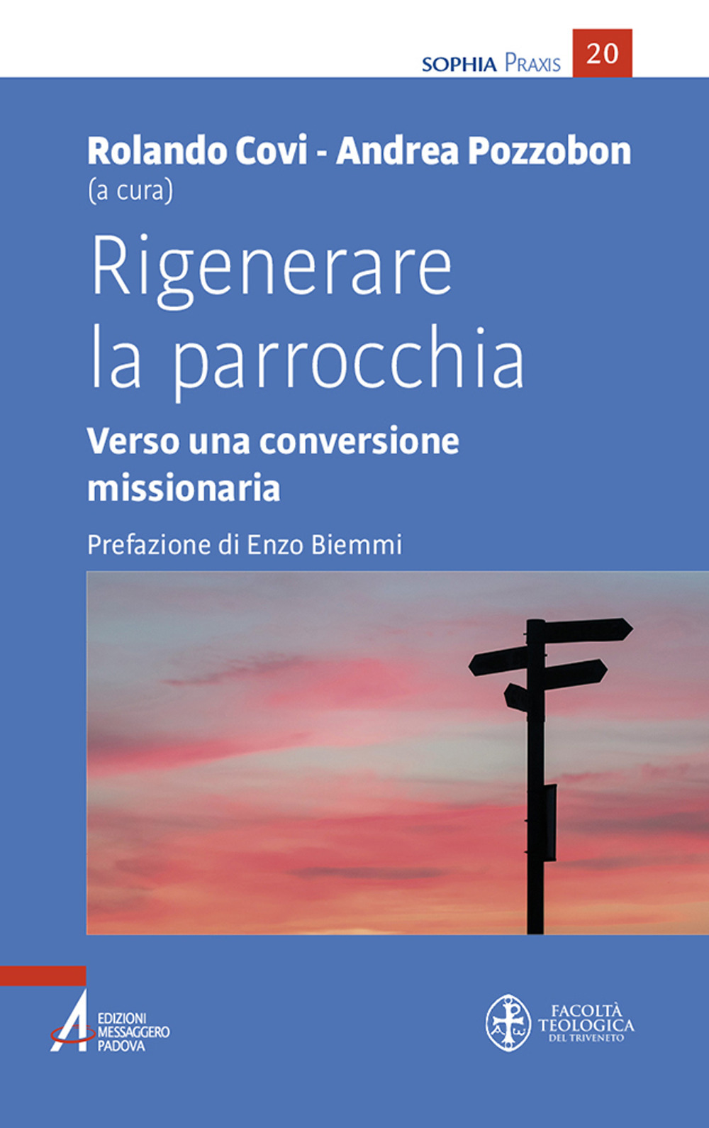 Rigenerare la parrocchia. Verso una conversione missionaria