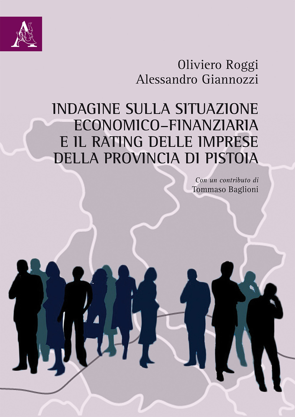 Indagine sulla situazione economico-finanziaria e il rating delle imprese della provincia di Pistoia