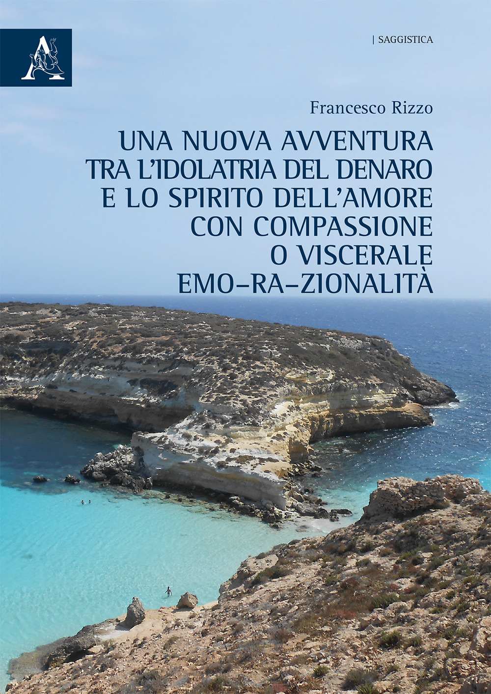 Una nuova avventura tra l'idolatria del denaro e lo spirito dell'amore con compassione o viscerale emo-ra-zionalità