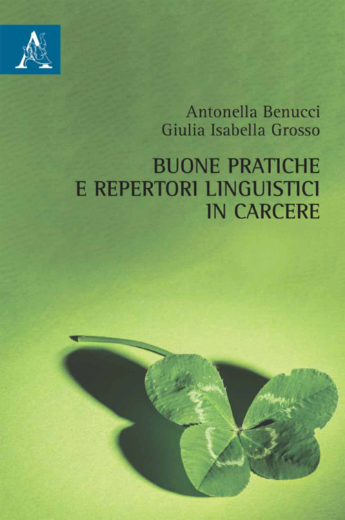 Buone pratiche e repertori linguistici in carcere