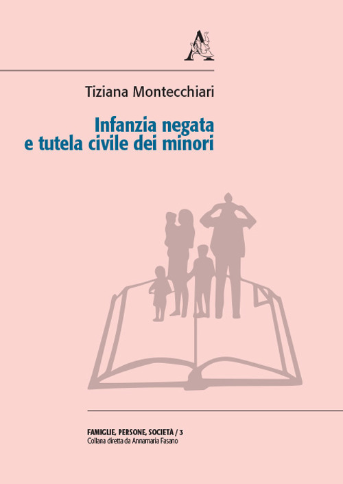 Infanzia negata e tutela civile dei minori