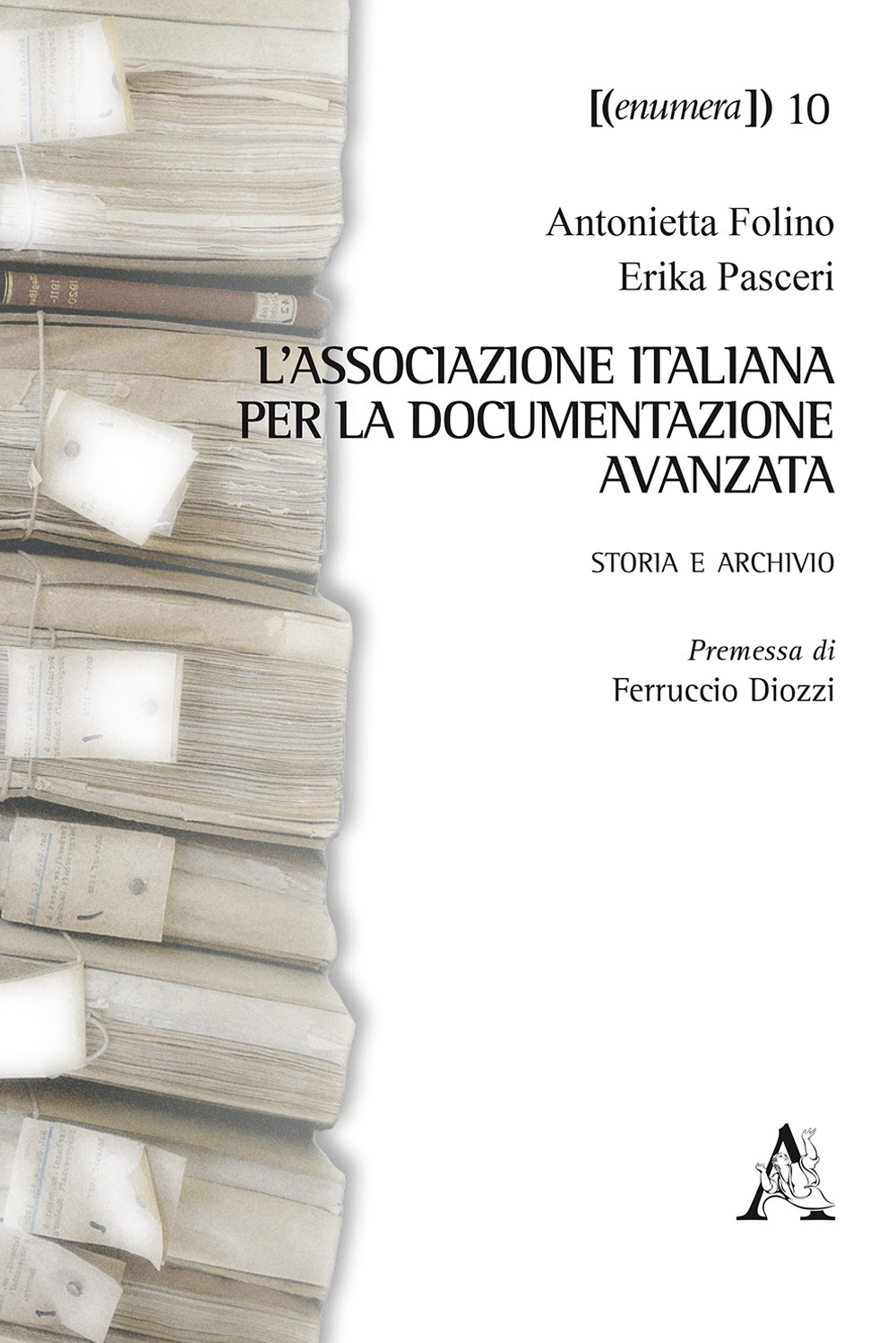 L'Associazione Italiana per la Documentazione Avanzata. Storia e archivio