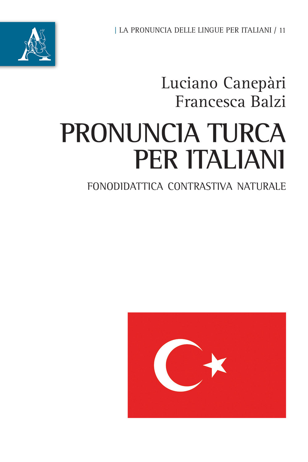 Pronuncia turca per italiani. Fonodidattica contrastiva naturale