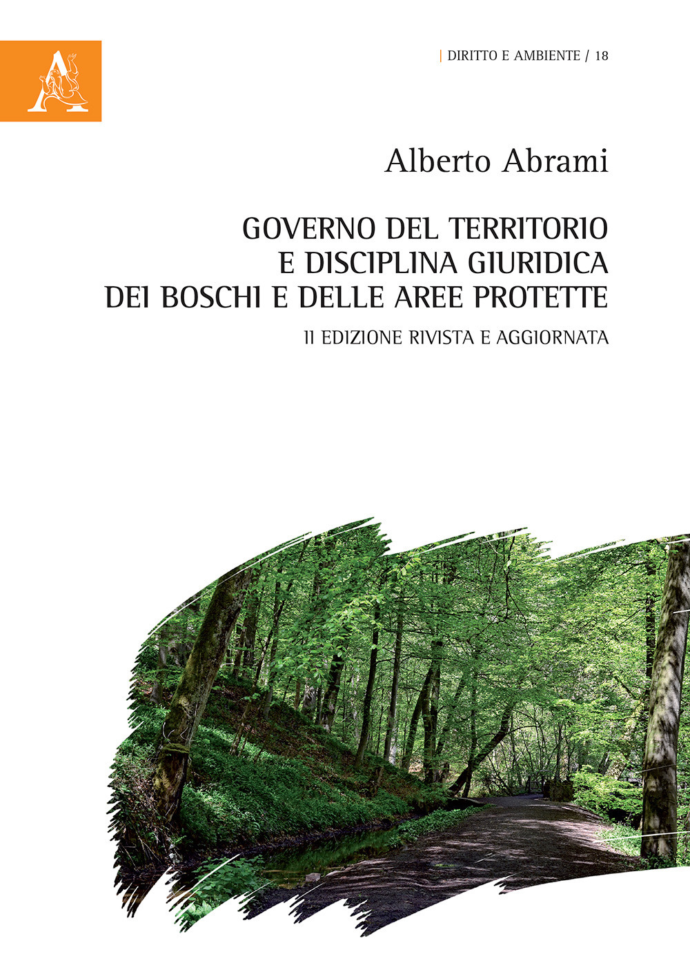 Governo del territorio e disciplina giuridica dei boschi e delle aree protette