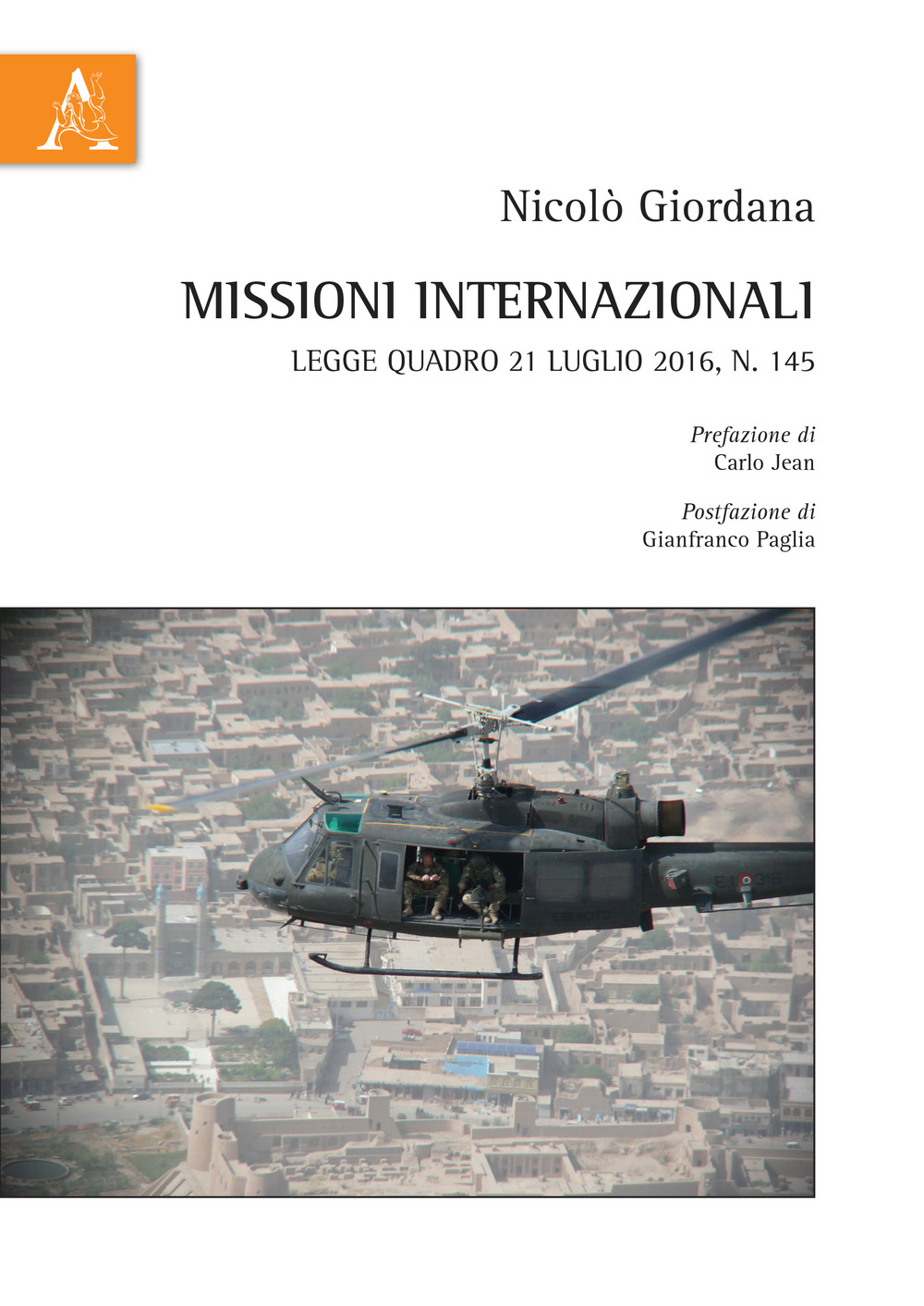 Missioni internazionali. Legge quadro 21 luglio 2016, n. 145