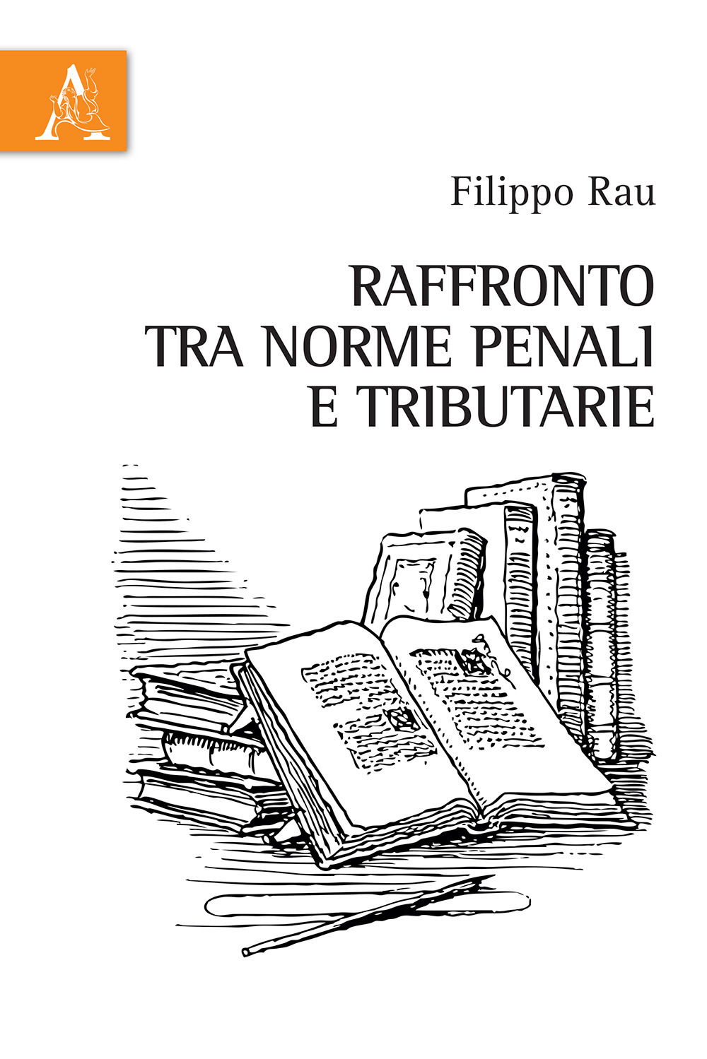 Raffronto tra norme penali e tributarie