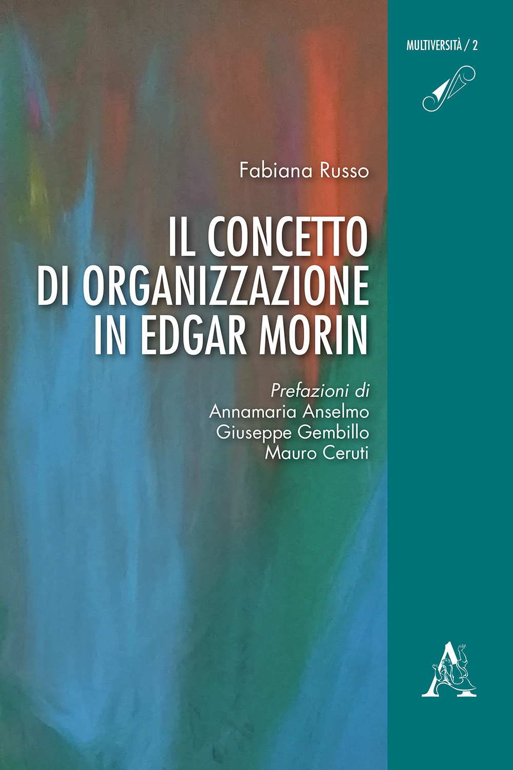 Il concetto di organizzazione in Edgar Morin