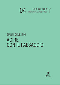 Agire con il paesaggio