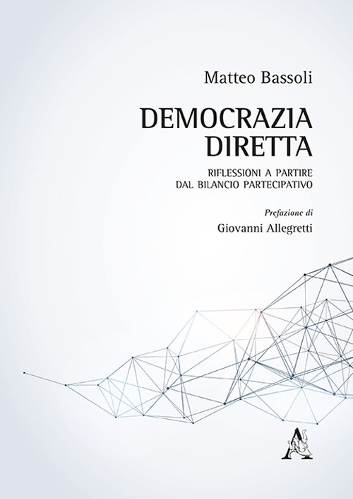 Democrazia diretta. Riflessioni a partire dal bilancio partecipativo