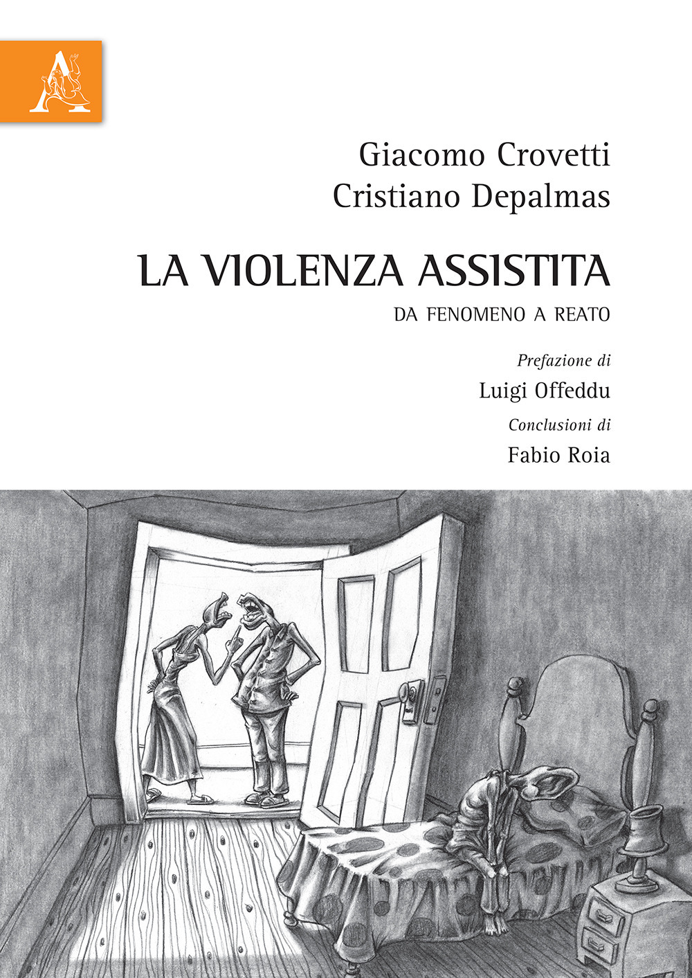 La violenza assistita. Da fenomeno a reato