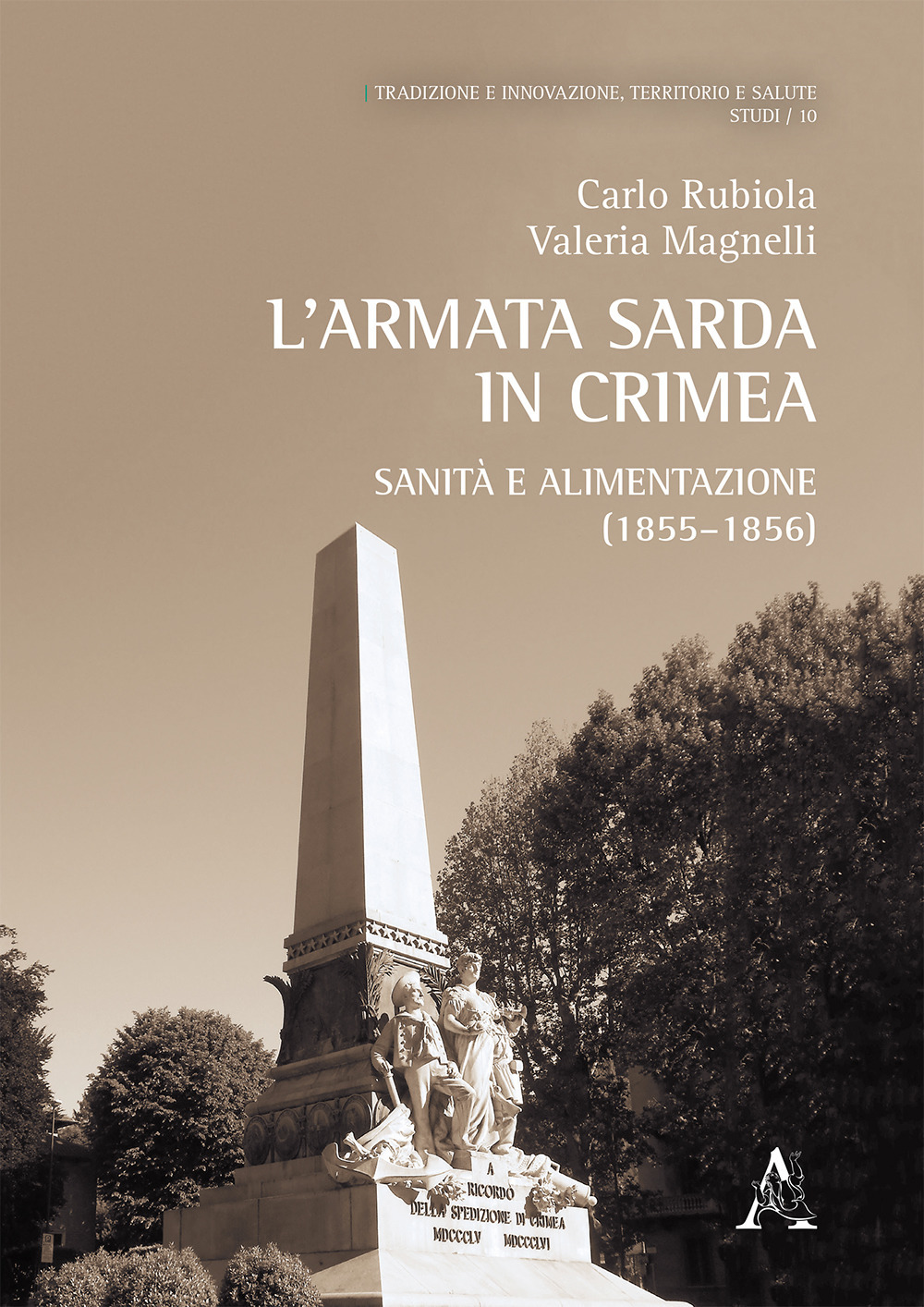 L'armata sarda in Crimea. Sanità e alimentazione (1855-1856)