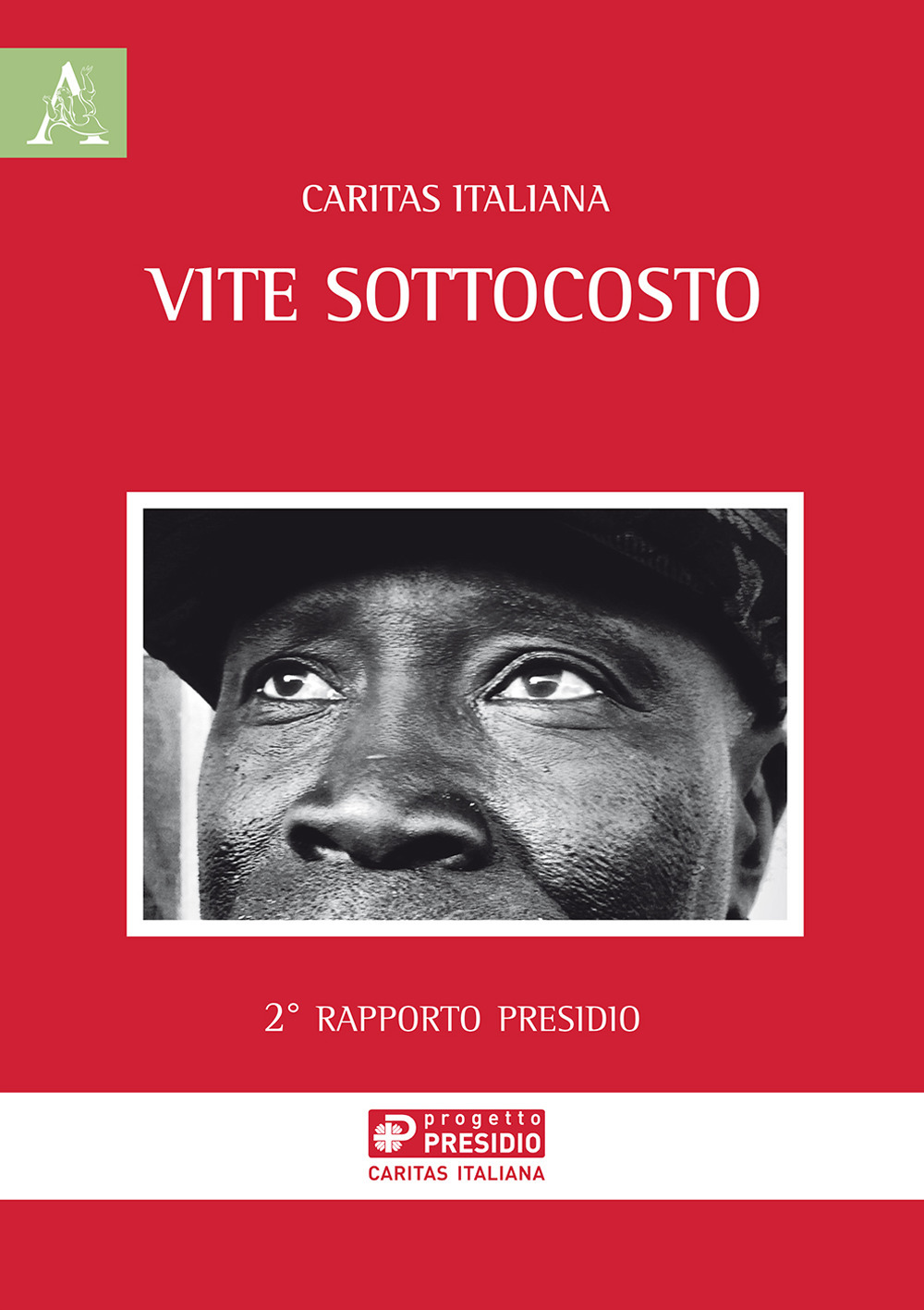 Vite sottocosto. 2° Rapporto Presidio