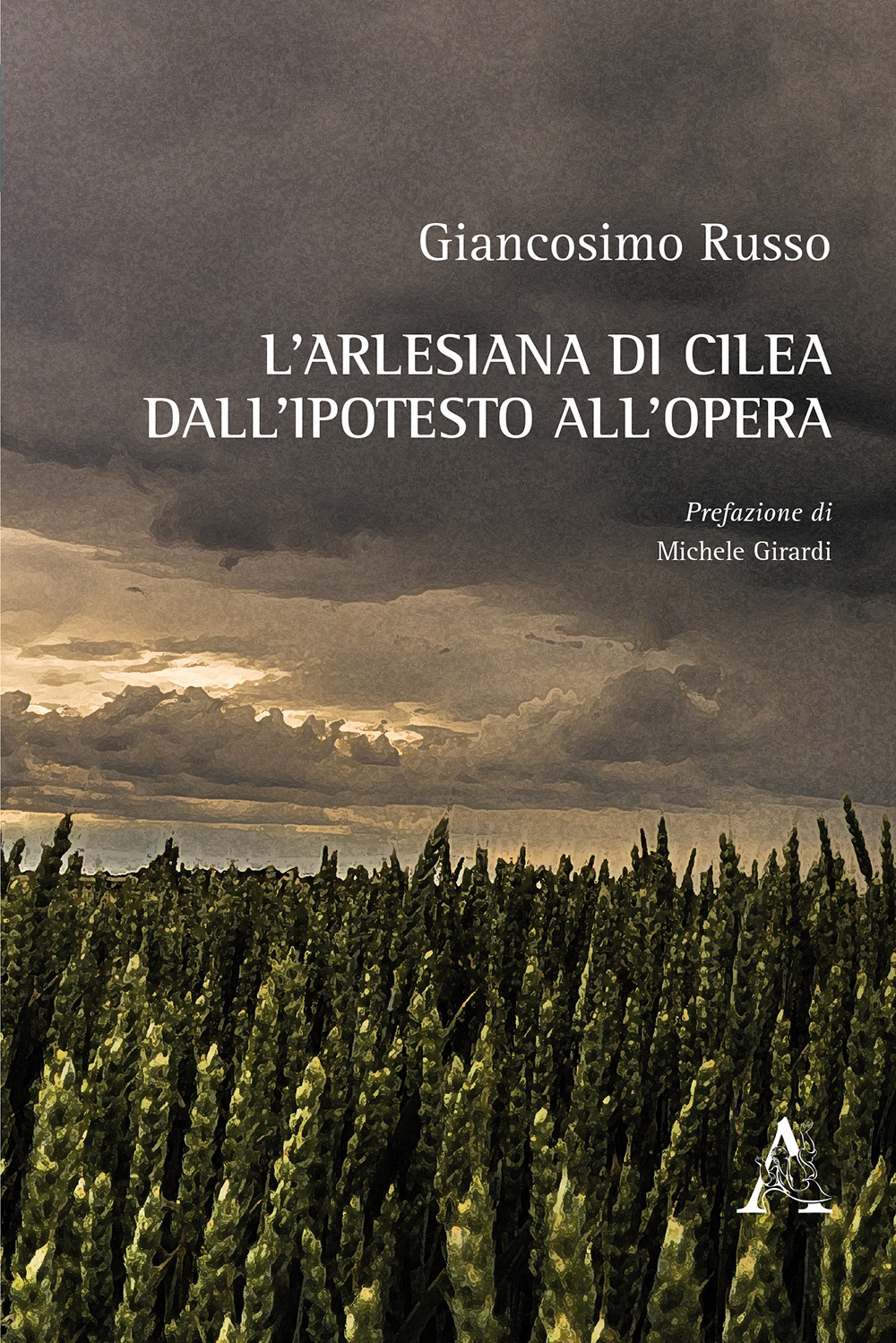 L'Arlesiana di Cilea dall'ipotesto all'opera