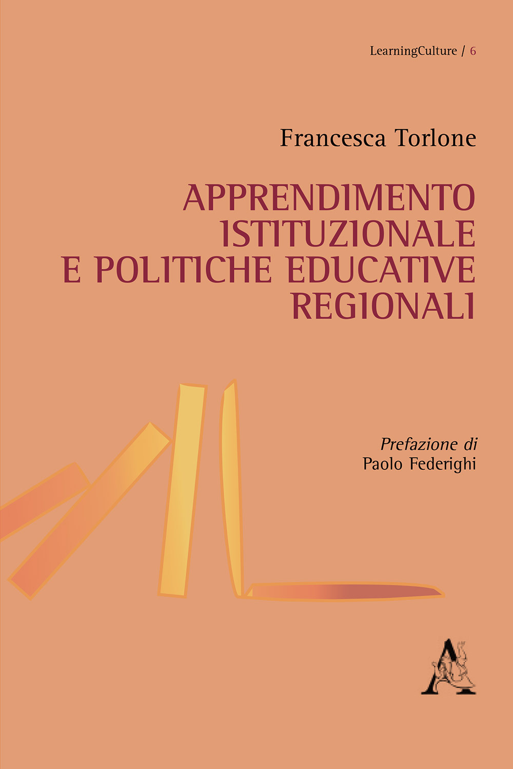 Apprendimento istituzionale e politiche educative regionali