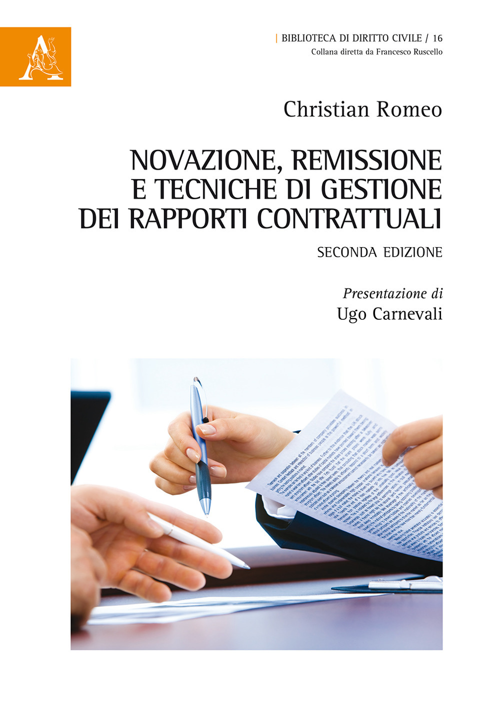 Novazione, remissione e tecniche di gestione dei rapporti contrattuali