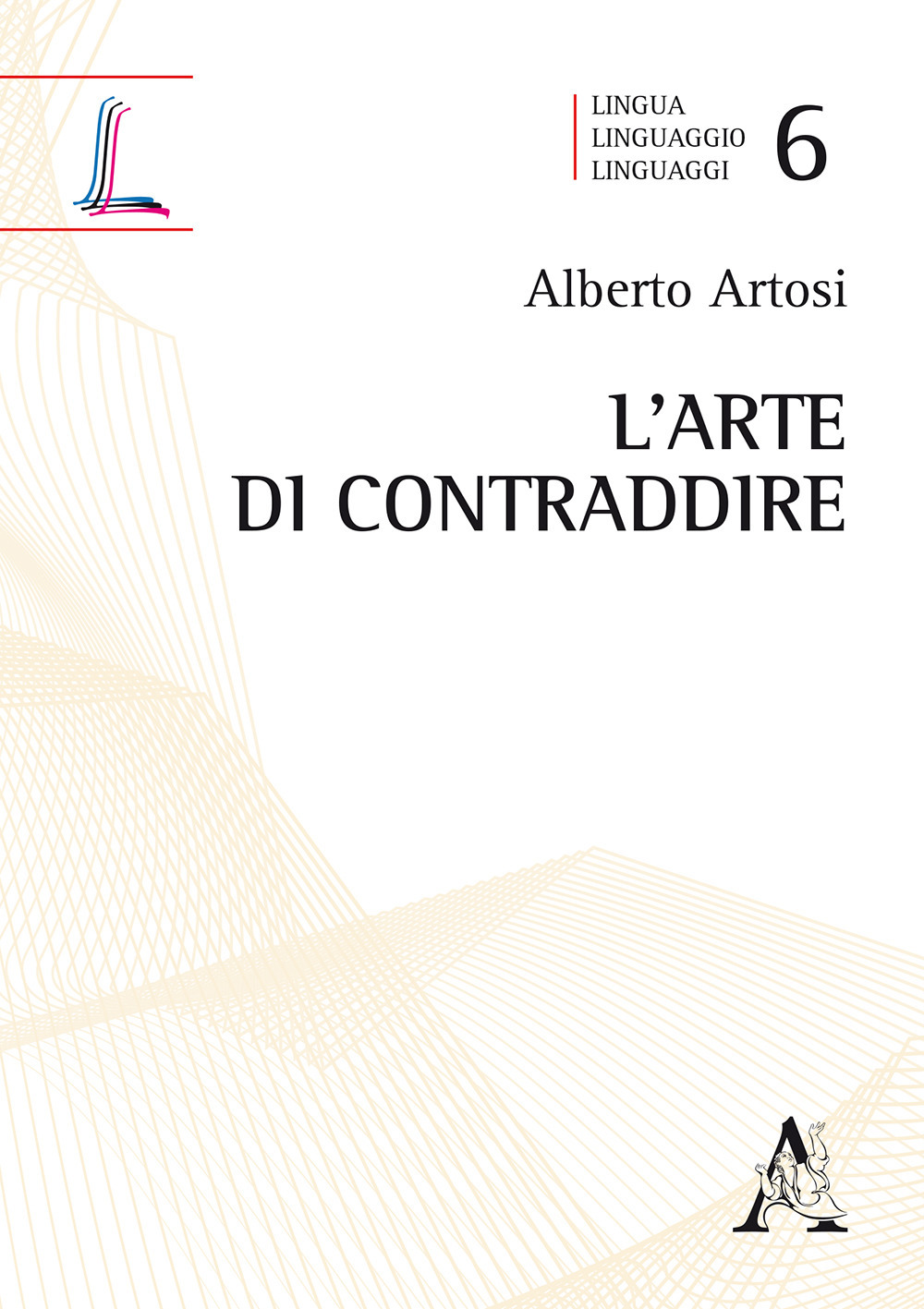 L'arte di contraddire