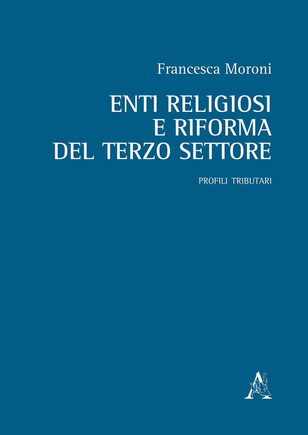 Enti religiosi e riforma del terzo settore. Profili tributari