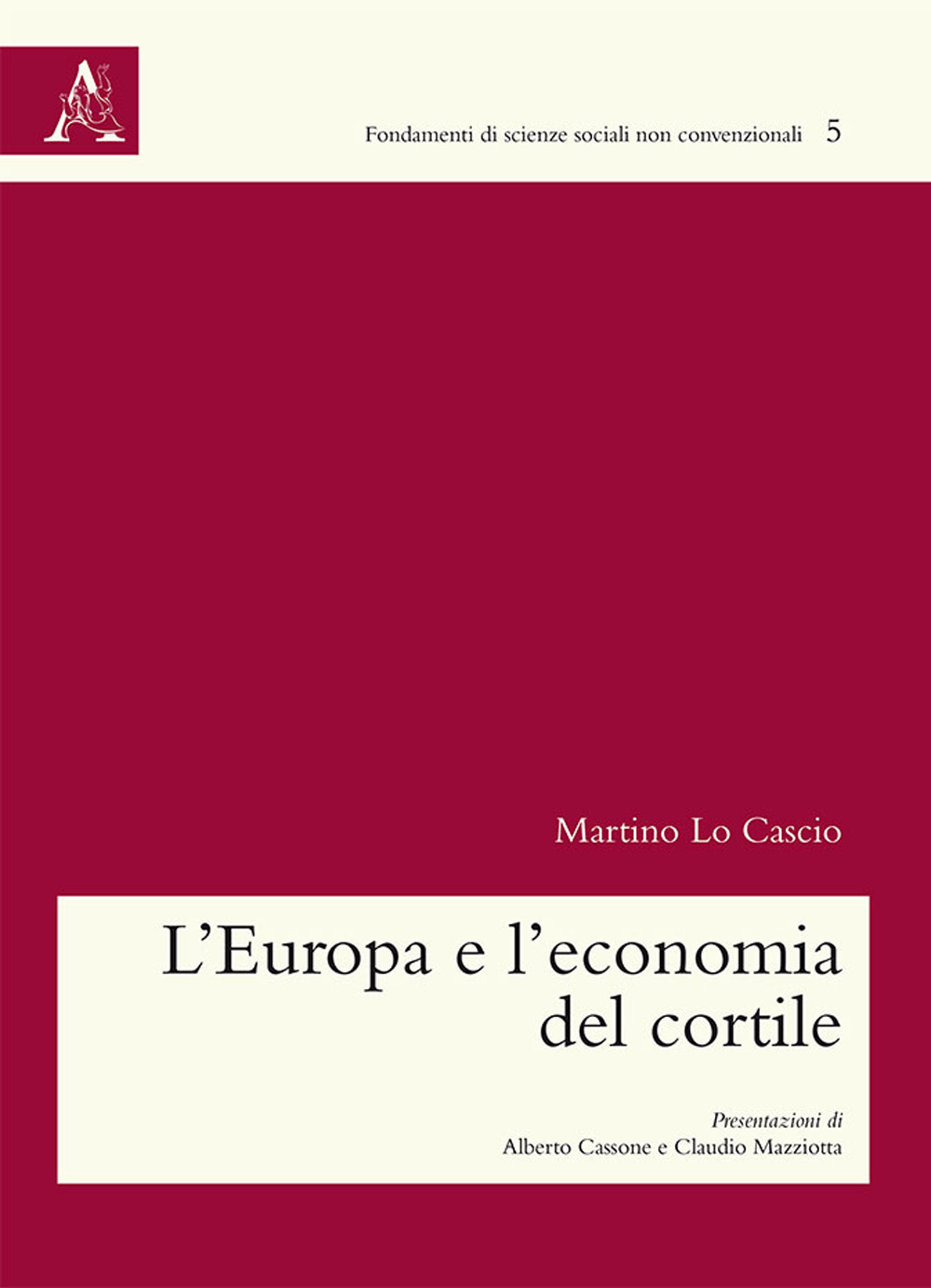 L'Europa e l'economia del cortile