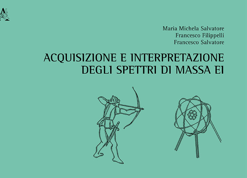 Acquisizione e interpretazione degli spettri di massa EI