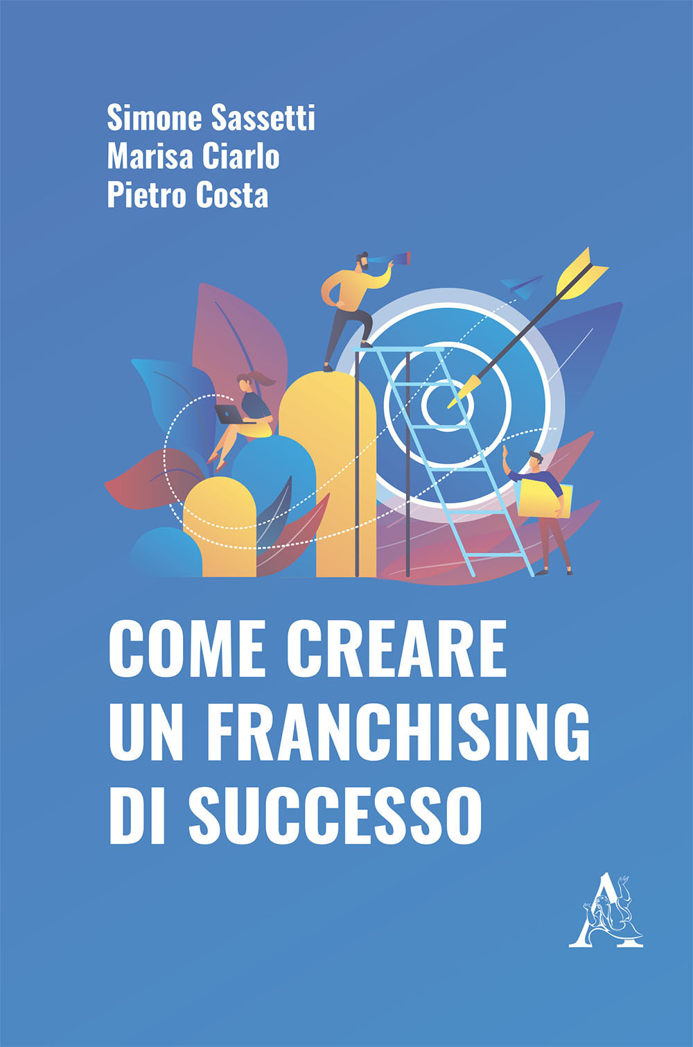 Come creare un franchising di successo