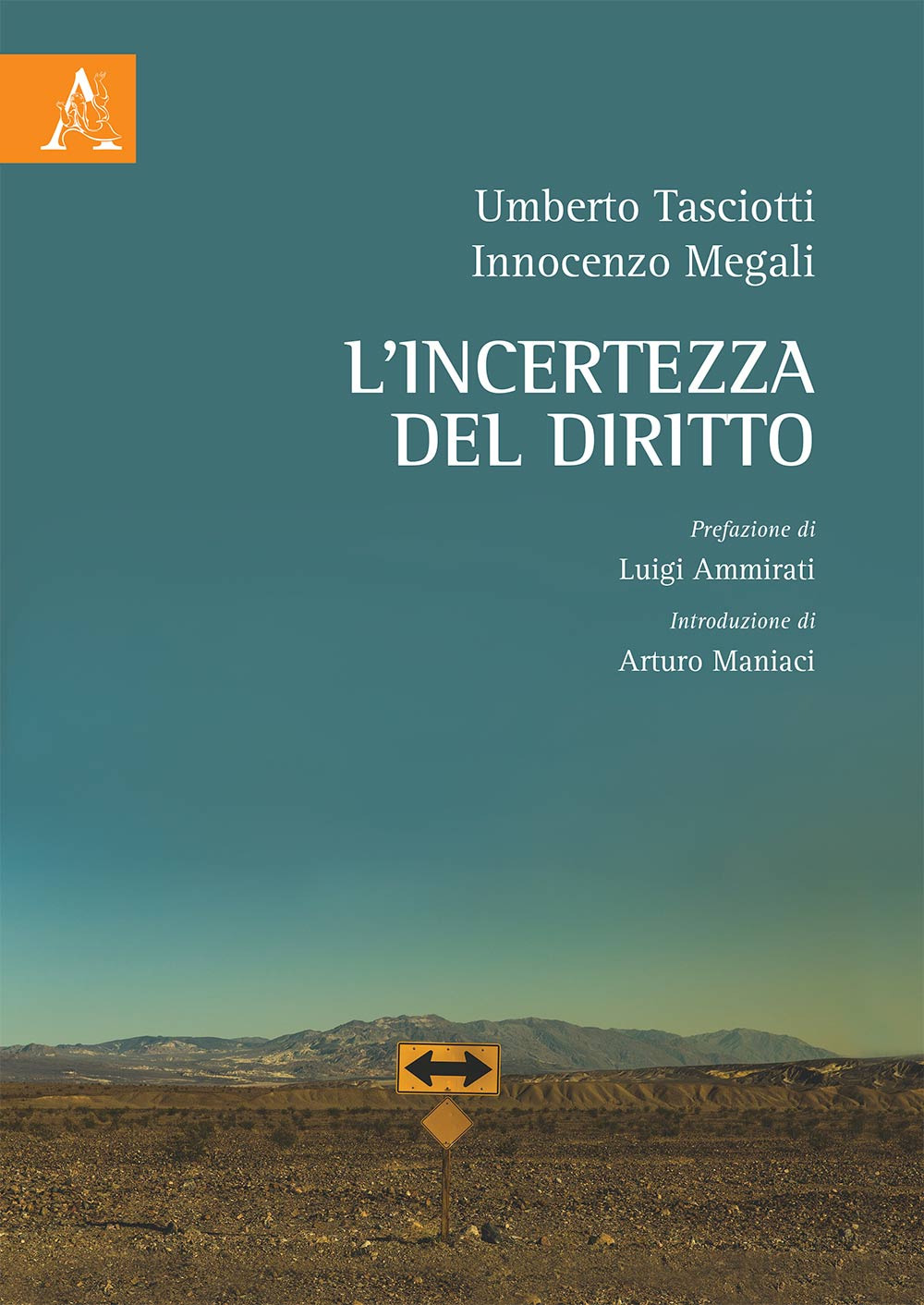 L'incertezza del diritto