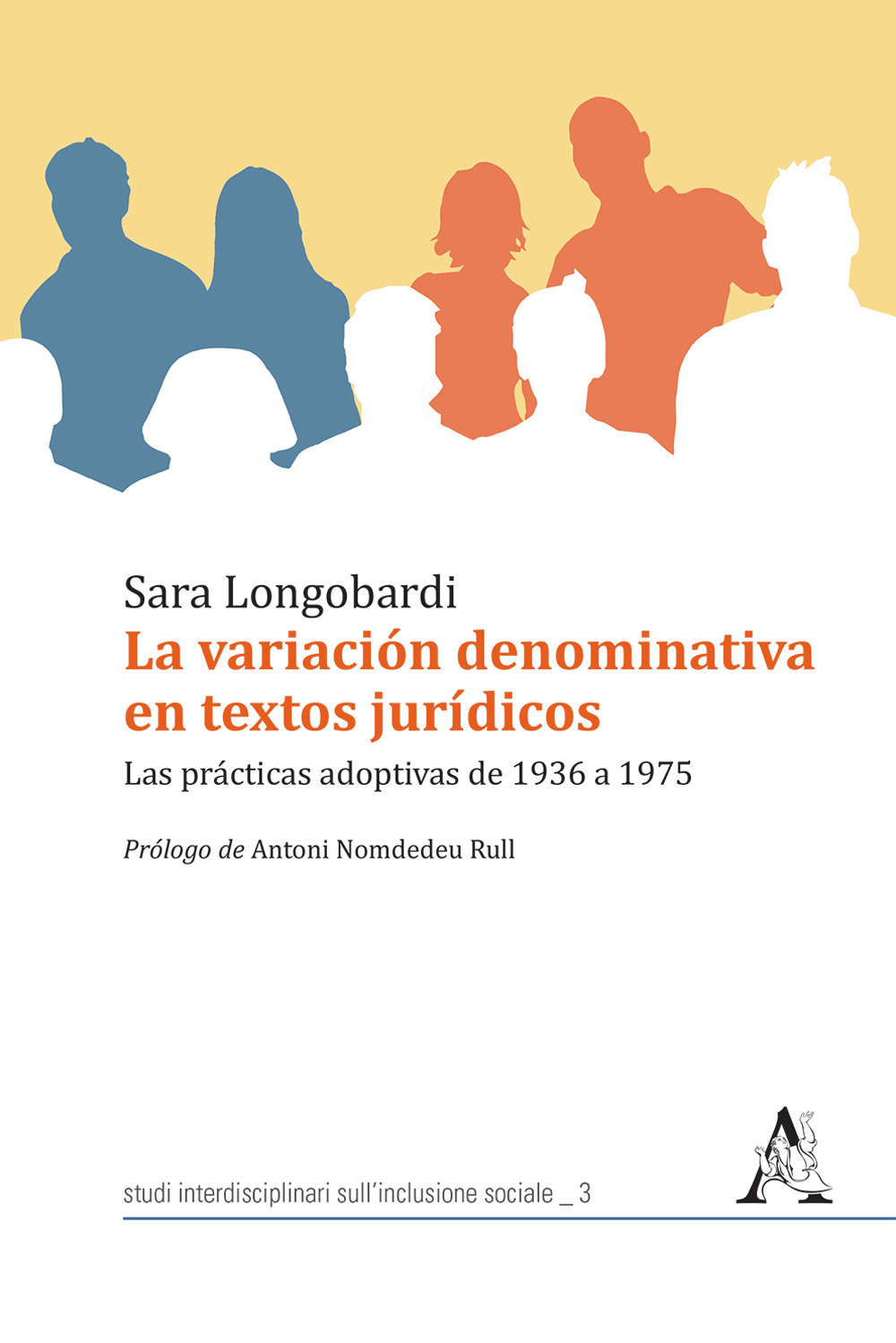 La variación denominativa en textos jurídicos. Las prácticas adoptivas de 1936 a 1975