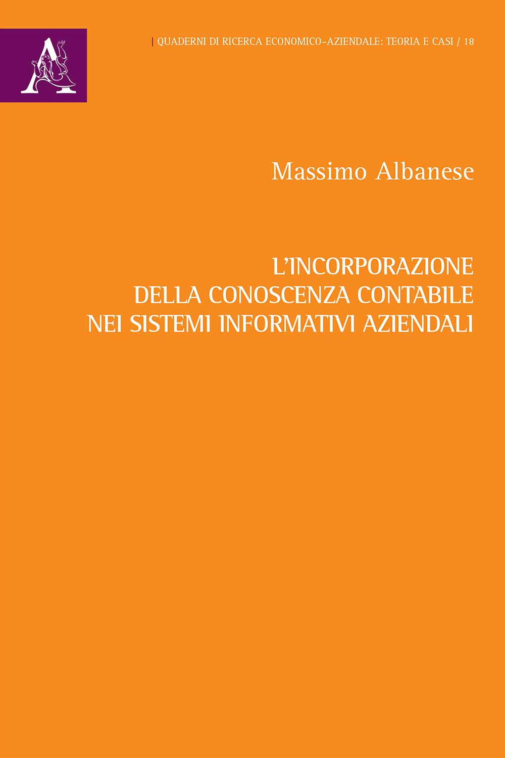 L'incorporazione della conoscenza contabile nei sistemi informativi aziendali