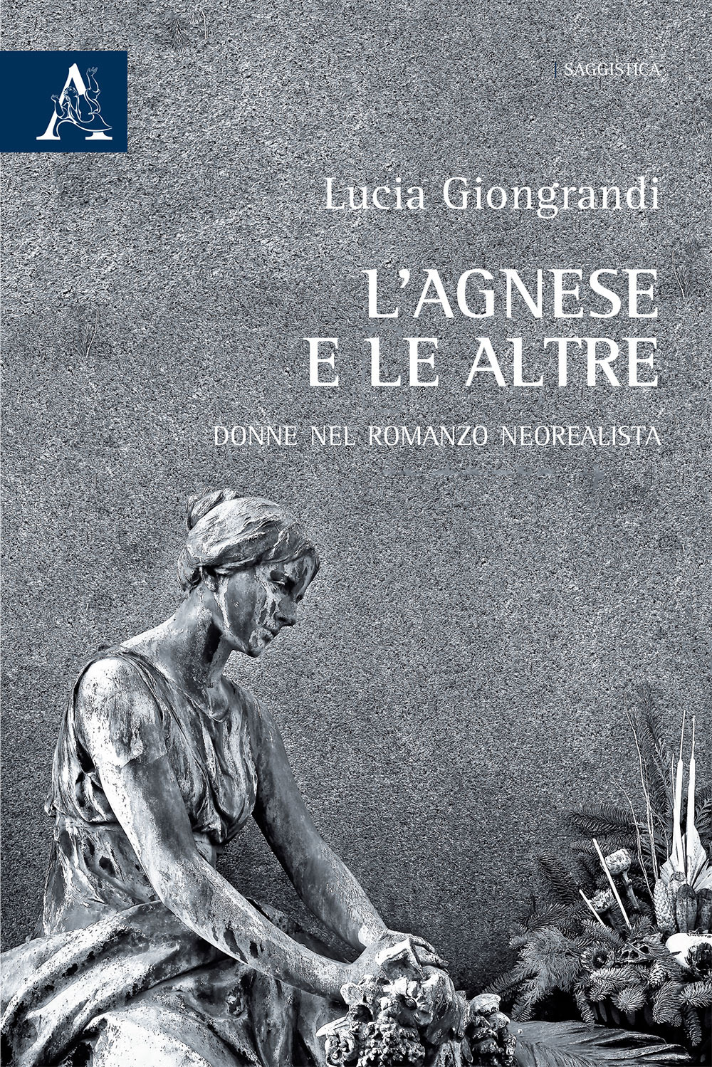 L'Agnese e le altre. Donne nel romanzo neorealista