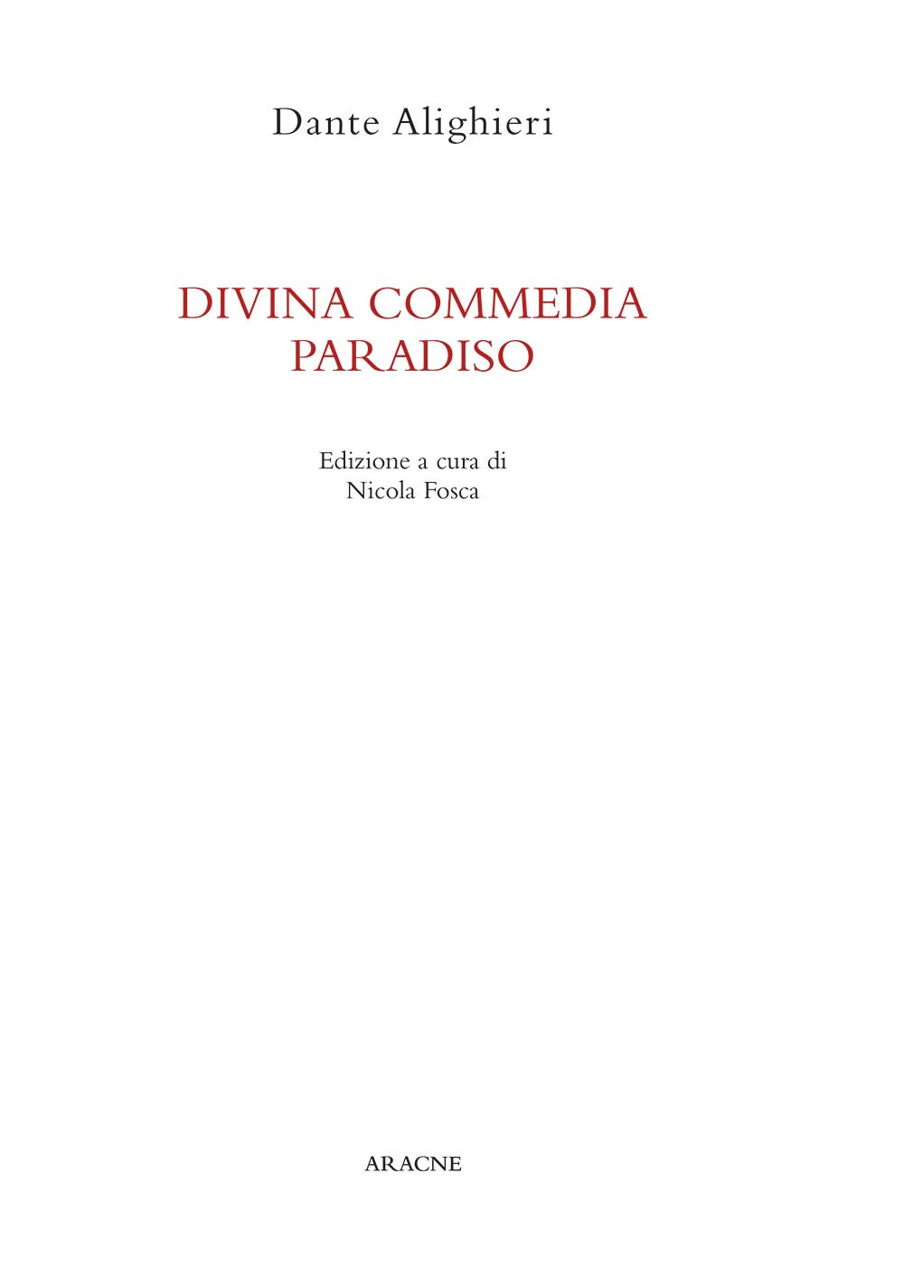 La Divina Commedia. Paradiso