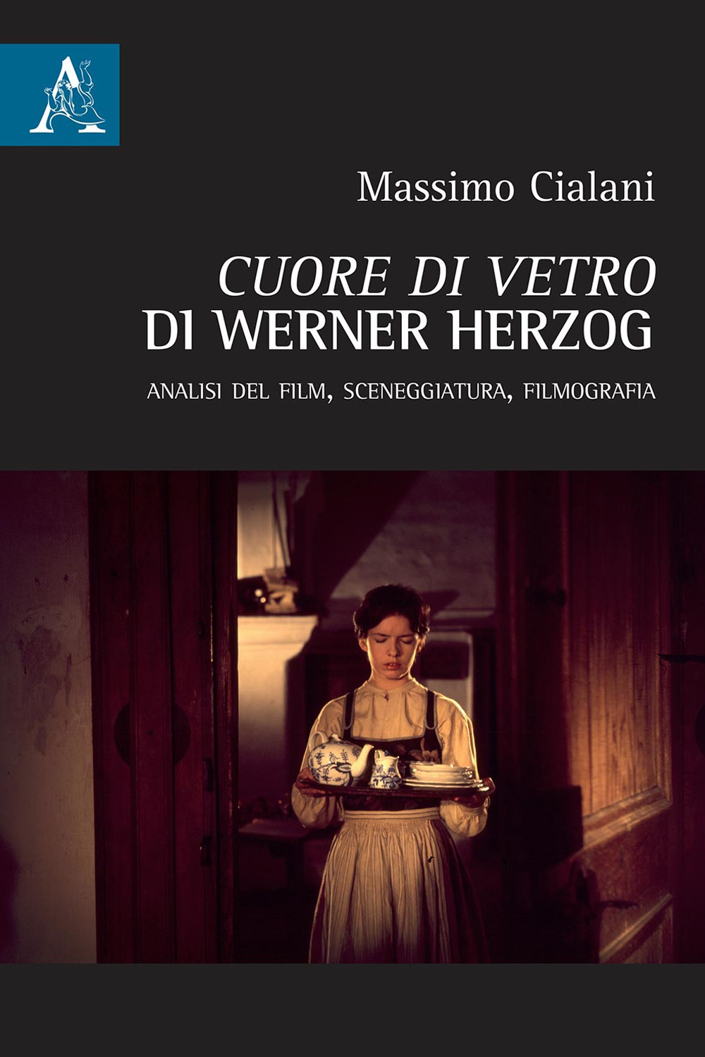 «Cuore di vetro» di Werner Herzog. Analisi del film, sceneggiatura, filmografia