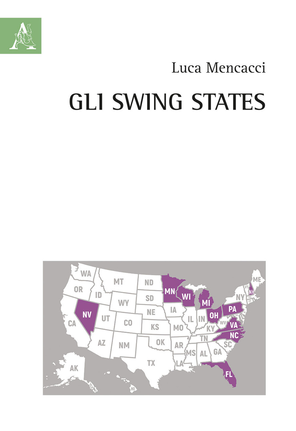 Gli swing states