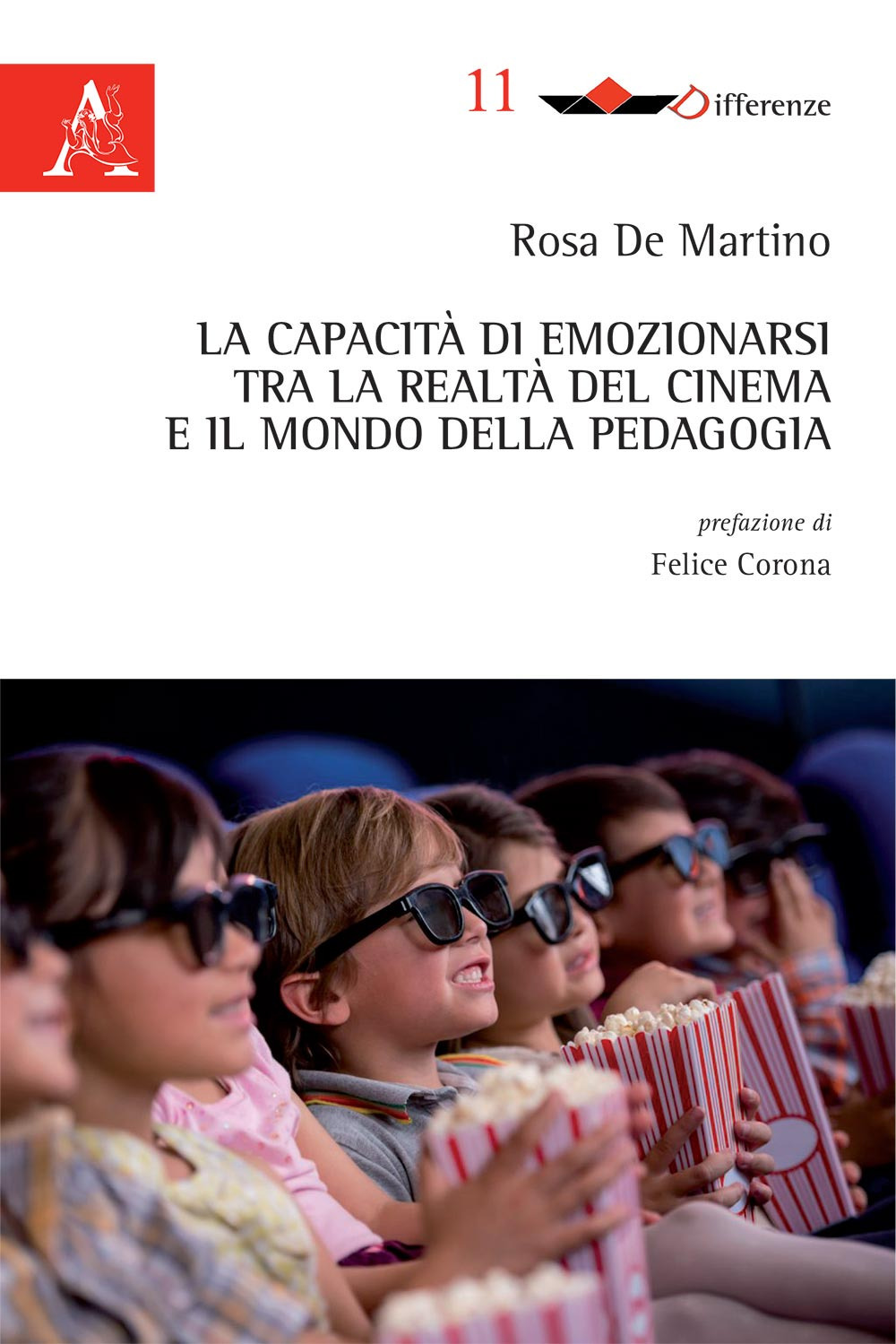 La capacità di emozionarsi tra la realtà del cinema e il mondo della pedagogia