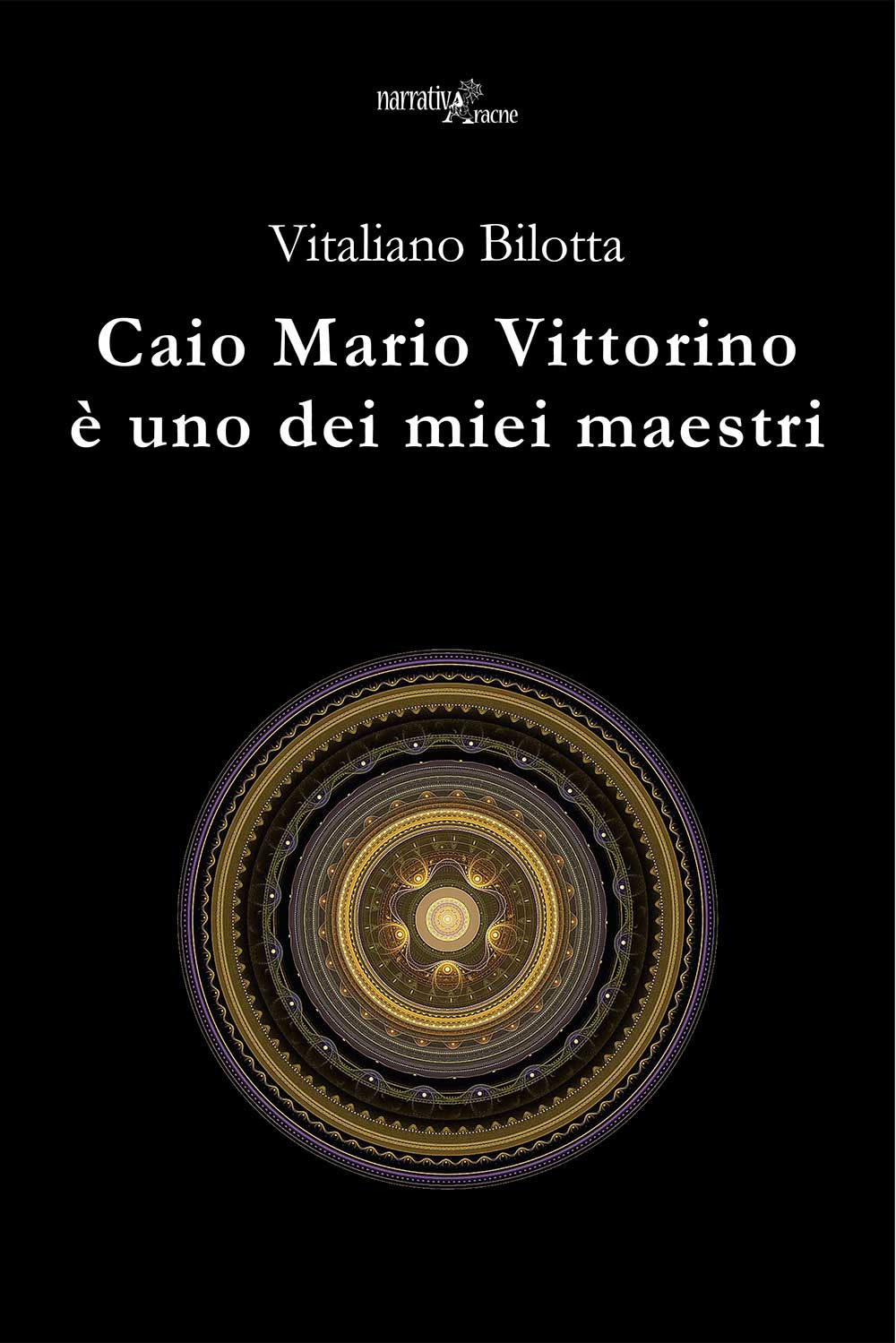 Caio Mario Vittorino è uno dei miei maestri