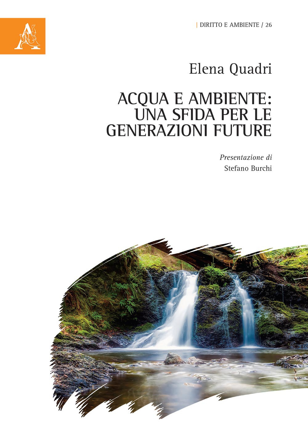 Acqua e ambiente: una sfida per le generazioni future