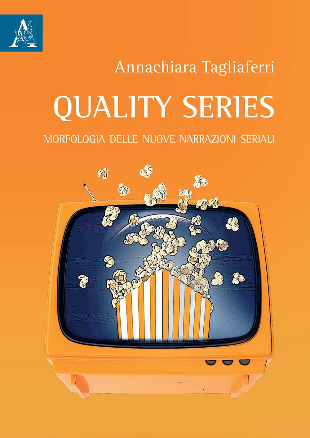 Quality series. Morfologia delle nuove narrazioni seriali