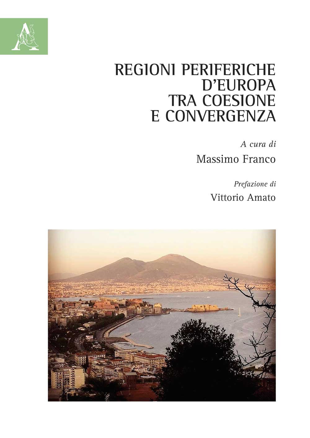 Regioni periferiche d'Europa tra coesione e convergenza