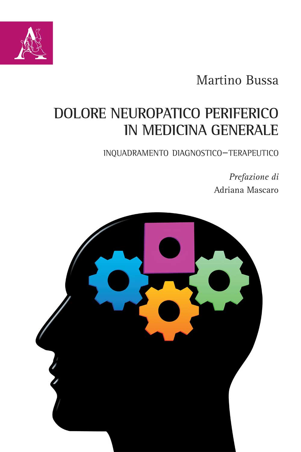 Dolore neuropatico periferico in Medicina Generale. Inquadramento diagnostico-terapeutico