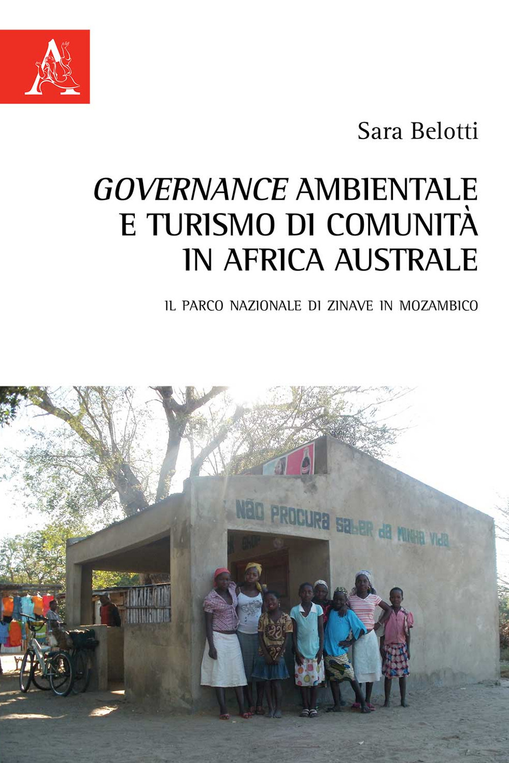 Governance ambientale e turismo di comunità in Africa australe. Il Parco nazionale di Zinave in Mozambico
