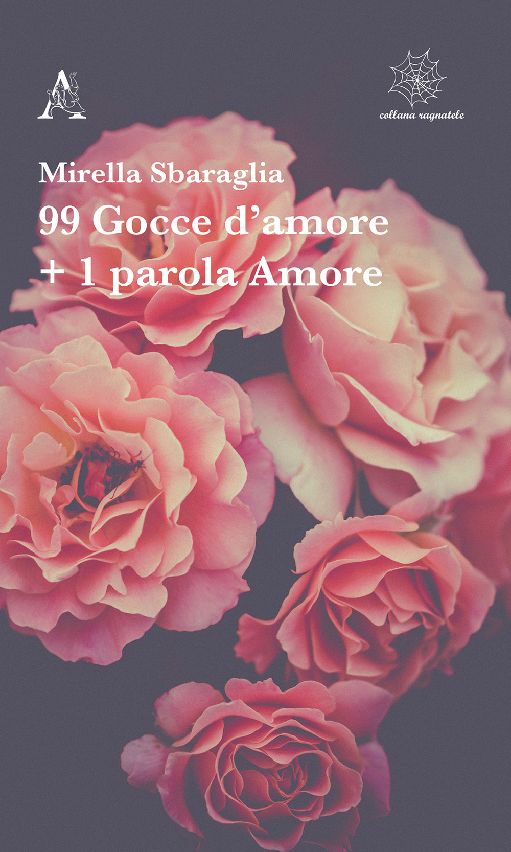 99 gocce d'amore + 1 parola Amore