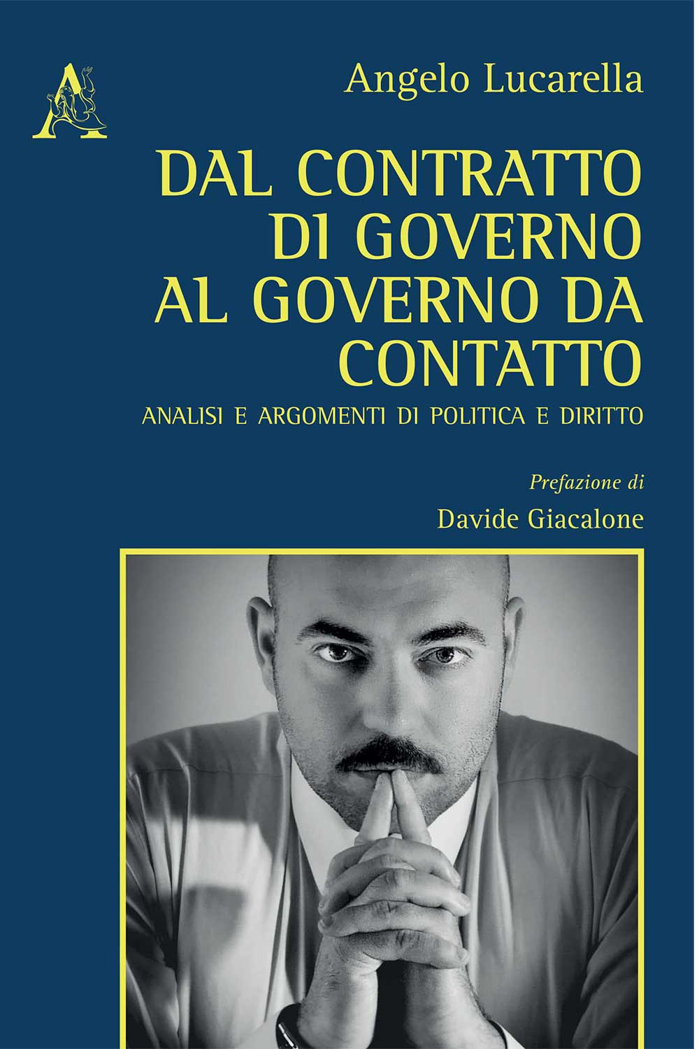 Dal contratto di governo al governo da contatto. Analisi ed argomenti di politica e diritto