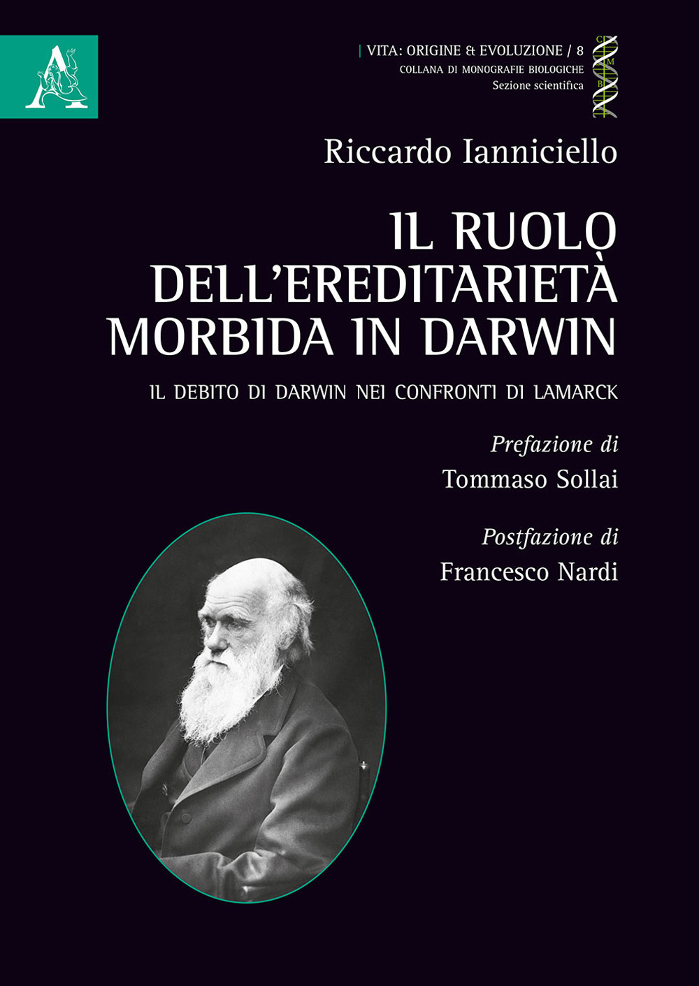 Il ruolo dell'ereditarietà morbida in Darwin. Il debito di Darwin nei confronti di Lamarck