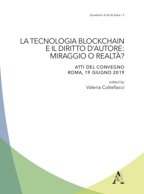 La tecnologia blockchain e il diritto d'autore: miraggio o realtà?