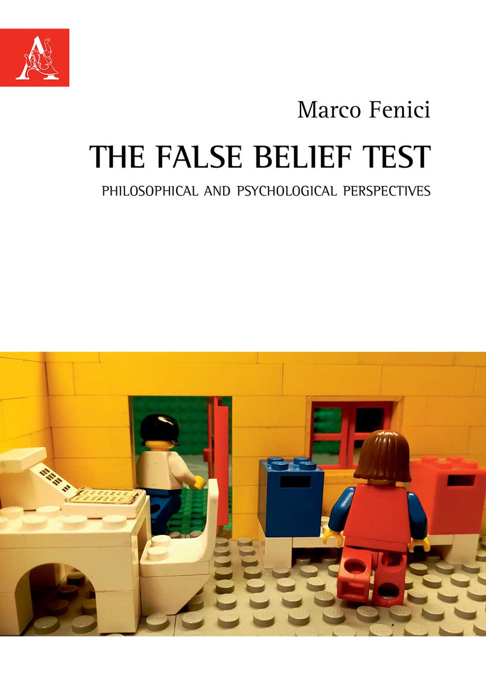 The false belief test. Philosophical and psychological perspectives