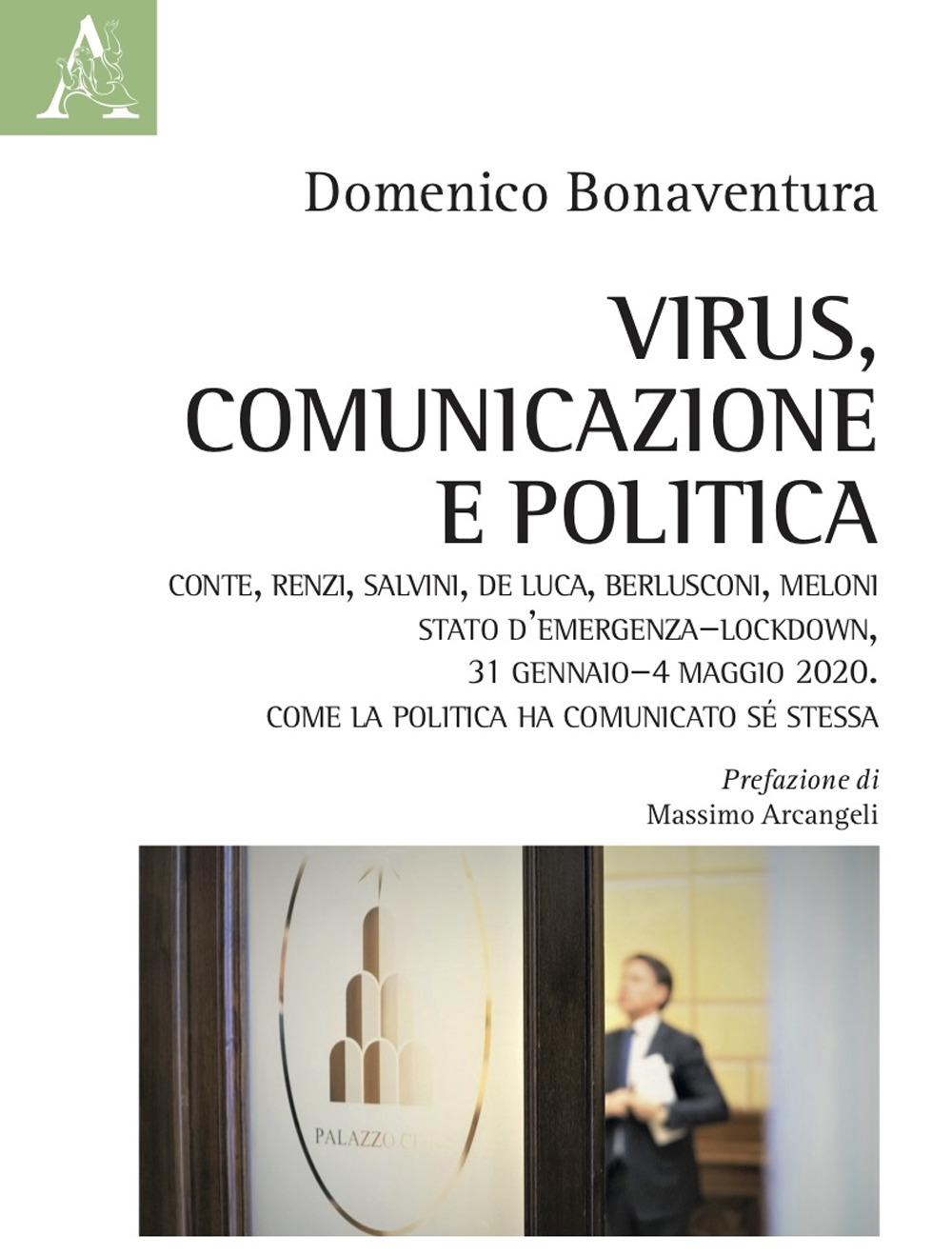 Virus, comunicazione e politica